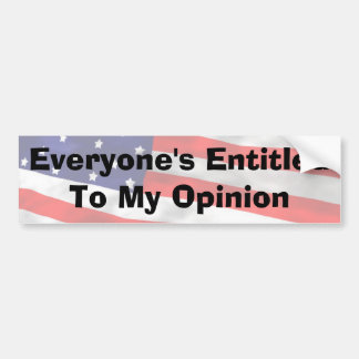 Iedereen heeft recht op mijn mening bumpersticker