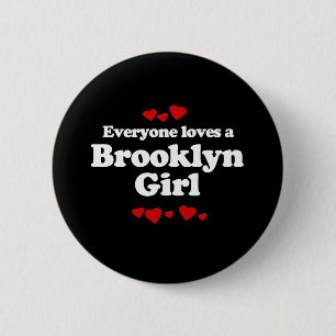 Iedereen houdt van een Brooklyn Girl T-shirt Ronde Button 5,7 Cm
