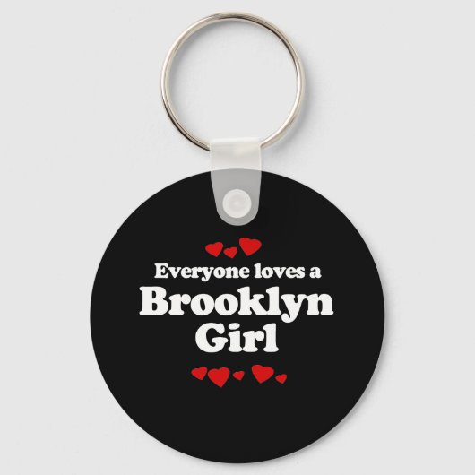 Iedereen houdt van een Brooklyn Girl T-shirt Sleutelhanger (Voorkant)