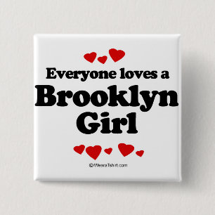 Iedereen houdt van een Brooklyn meisje Vierkante Button 5,1 Cm