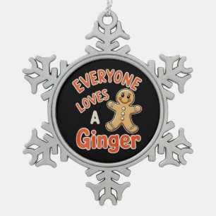 Iedereen Houdt Van Een Gember Kerstmis Xmas Gember Tin Sneeuwvlok Ornament