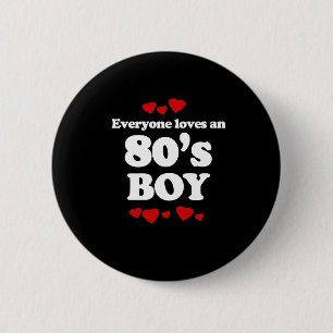 Iedereen houdt van een jongen van 80. ronde button 5,7 cm