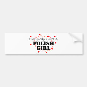 Iedereen houdt van een Pools meisje Bumpersticker