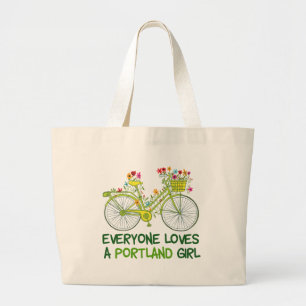 Iedereen houdt van een Portland Girl Grote Tote Bag