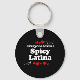 Iedereen houdt van een Spicy Latina T-shirt Sleutelhanger