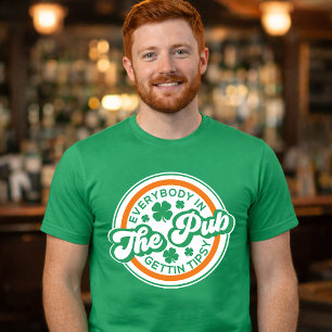 Iedereen in de Pub Wordt Dronken St Paddy's Dag T-shirt