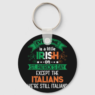 Iedereen is een beetje Iers op St. Patrick's Day Sleutelhanger