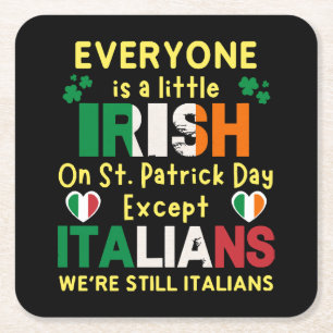 Iedereen is een beetje Iers op St. Patrick's Day Vierkante Kartonnen Onderzetter