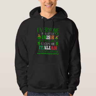 Iedereen is klein Iers op St. Patrick's Day Prou Hoodie