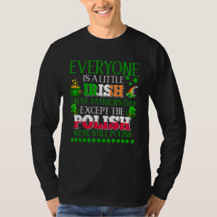 Iedereen is klein Iers op St. Patrick's Day Prou T-shirt