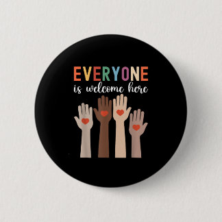 Iedereen is van harte welkom hier Idaho Teacher Ronde Button 5,7 Cm
