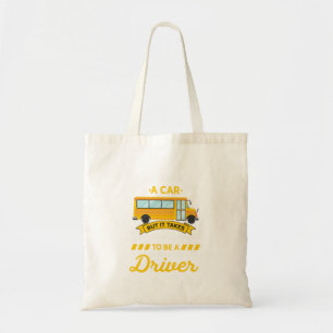 Iedereen kan een auto besturen die speciaal is voo tote bag