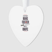 Iedereen loopt sneller met een mes ornament (voorkant)