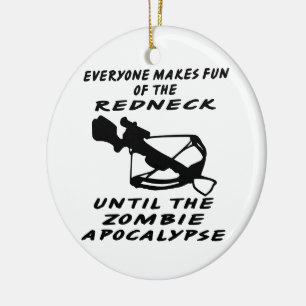 Iedereen maakt Pret van Redneck tot de Zombie Keramisch Ornament