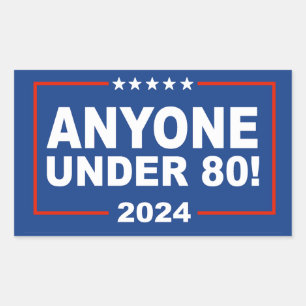 Iedereen onder de 80 in 2024 rechthoekige sticker