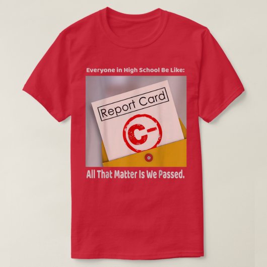 Iedereen op de middelbare school is als (2) t-shirt (Design voorkant)