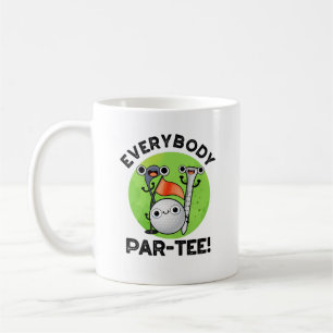 Iedereen Par-t-shirt Funny Golf Pun Koffiemok