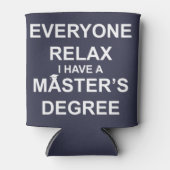 Iedereen rustig, ik heb een masterdiploma blikjeskoeler (Voorkant)