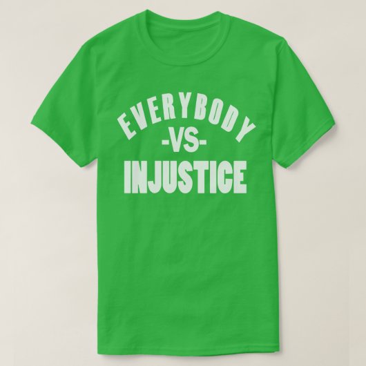 Iedereen vs onrecht t-shirt (Design voorkant)