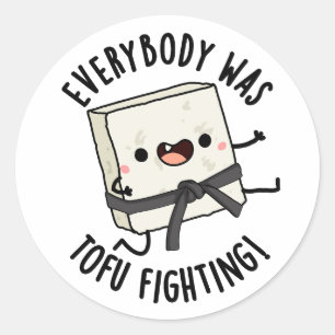 Iedereen was Tofu aan het vechten tegen grappige v Ronde Sticker