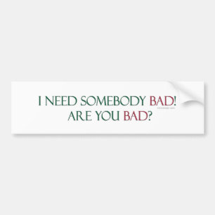 Iemand Bad Bumpersticker