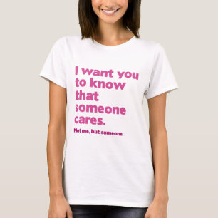 Iemand Cares T-shirt