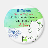 Iemand die gelooft dat inspirerend citaat ondoorzi magneet (Voorkant)