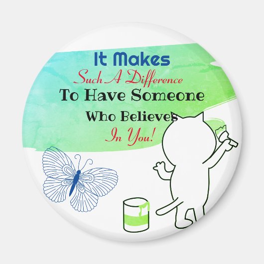 Iemand die gelooft dat inspirerend citaat ondoorzi magneet (Voorkant)