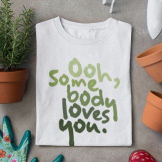 Iemand houdt van je t-shirt