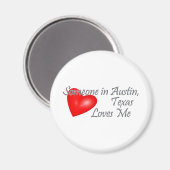 Iemand in Austin, Texas houdt van me Magneet (Voorkant / Achterkant)