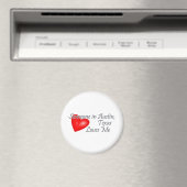 Iemand in Austin, Texas houdt van me Magneet (Insitu (Vaatwasser))