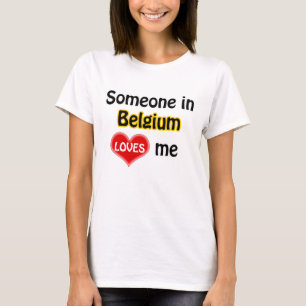 Iemand in België houdt van mij T-shirt