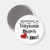 Iemand in Daytona Beach Magneet (Voorkant / Achterkant)