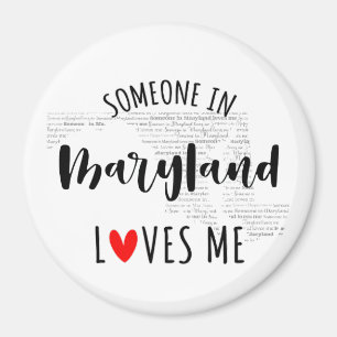 Iemand in Maryland houdt van me Magnet Magneet