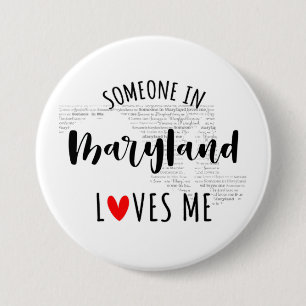 Iemand in Maryland houdt van mij Ronde Button 7,6 Cm