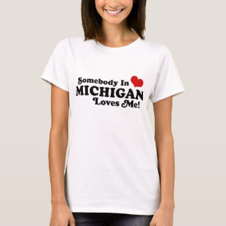 Iemand in Michigan houdt van mij T-shirt