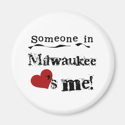 Iemand in Milwaukee Magneet (Voorkant)