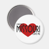Iemand in Missouri houdt van mij! Magneet (Voorkant / Achterkant)