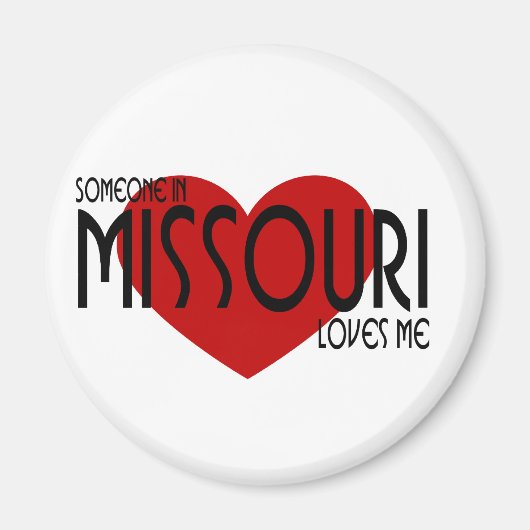 Iemand in Missouri houdt van mij! Magneet (Voorkant)