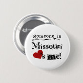 Iemand in Missouri houdt van mij Ronde Button 5,7 Cm (Voorkant /achterkant)