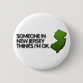 Iemand in New Jersey denkt dat ik in orde ben Ronde Button 5,7 Cm