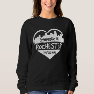 Iemand in Rochester houdt van me Rochester New Yor Trui