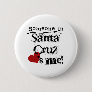 Iemand in Santa Cruz Ronde Button 5,7 Cm