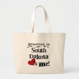 Iemand in South Dakota houdt van me Grote Tote Bag