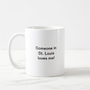Iemand in St. Louis houdt van mijn Mok