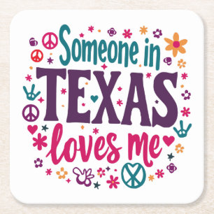 Iemand in Texas houdt van mij - Retro Texas Hippie Vierkante Kartonnen Onderzetter