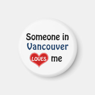 Iemand in Vancouver houdt van mij Magneet