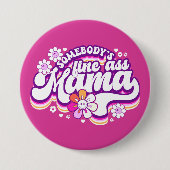 Iemand is prima mama ronde button 7,6 cm (Voorkant)