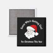 Iemand krijgt steenkool voor Kerstmis Black Magneet (Voorkant / Achterkant)