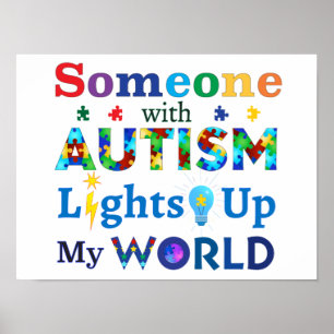 Iemand met AUTISM verlicht mijn wereld Poster